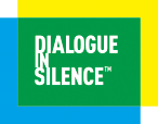 DIALOGUE IN THE SILENCE